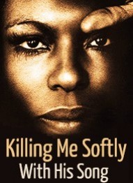 Roberta Flack/Charles Fox Killing Me Softly With His Song