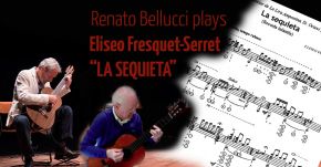 Renato Bellucci plays: La Sequieta Eliseo Fresquet-Serret one of the Greatest Composers Ever! 