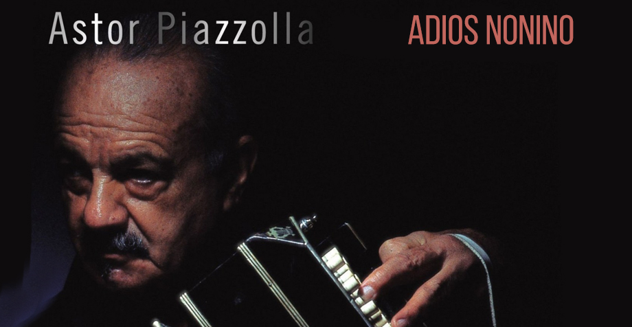 Astor Piazzolla: "Adios Nonino", NEW LESSON