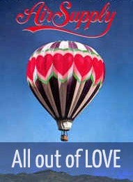 Air Supply All Out Of Love