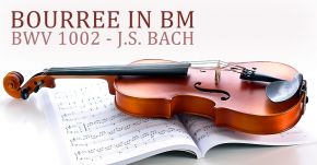 New Masterclass Bourree in Bm JS Bach